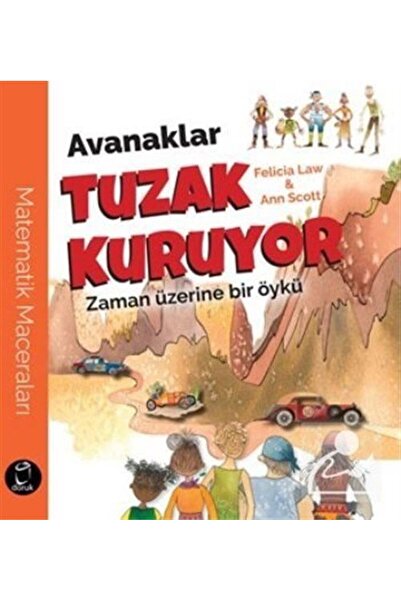 Doruk Yayınları Avanaklartuzak Kuruyor-zaman Üzerine Bir Öykü (matematik Mace...