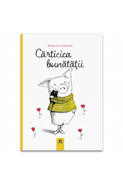 Editura Didactica Publishing House Carticica bunatatii