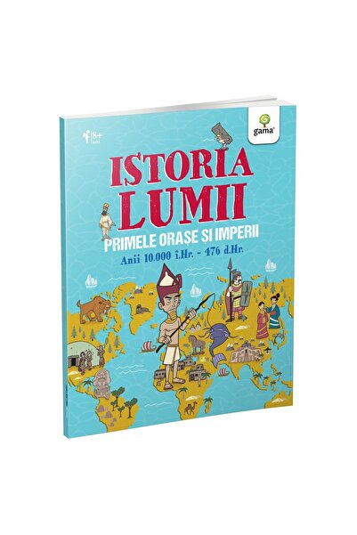 Editura Gama Primele orase si imperii