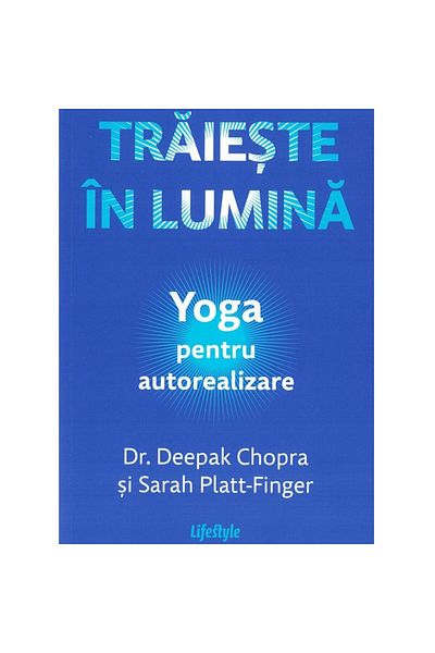 Editura Lifestyle Publishing Live in the light