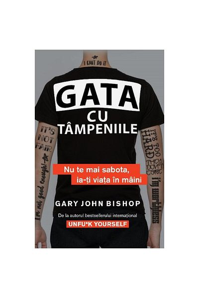 Editura Lifestyle Publishing Enough with the nonsense: Stop sabotaging yourself.