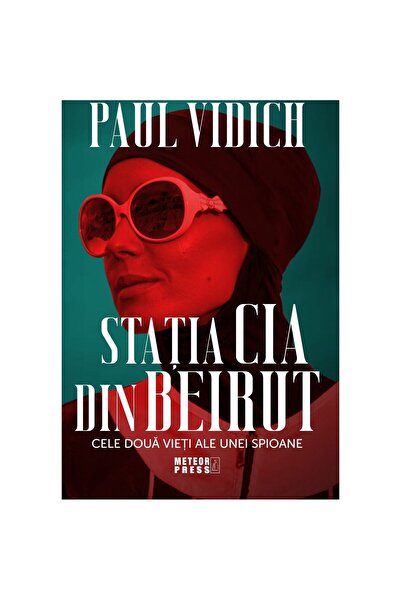 Editura Meteor Press Statia CIA din Beirut