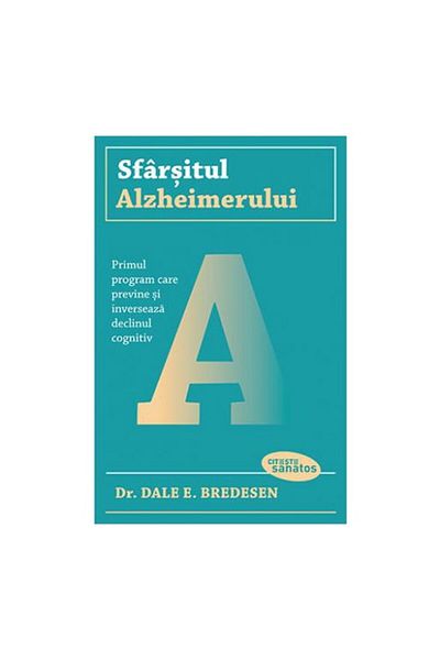 Editura Lifestyle Publishing The End of Alzheimer's