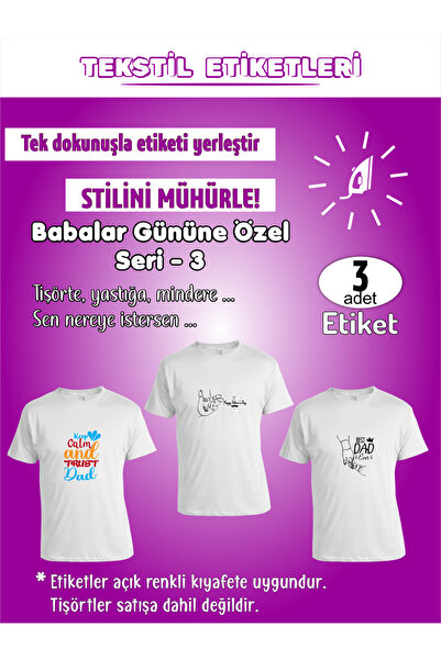 AGG Reklam Ütü Ile Yapışan Kıyafet Etiketi Babalar Gününe Özel Seri-3 3lü Set
