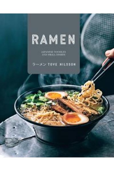 Cambridge University Press Ramen: Japanese Noodles & Small Dishes