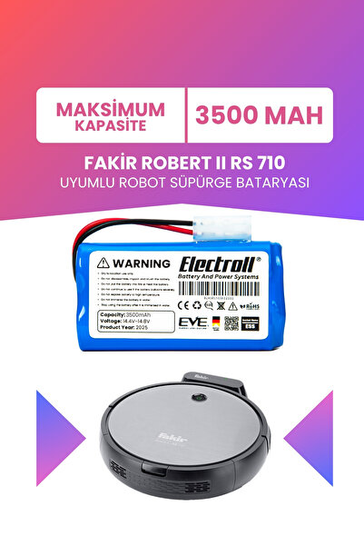 ELECTROLL Fakir Robert Iı Rs 710 Uyumlu Batarya (MAKSİMUM KAPASİTE) 3500mah R...