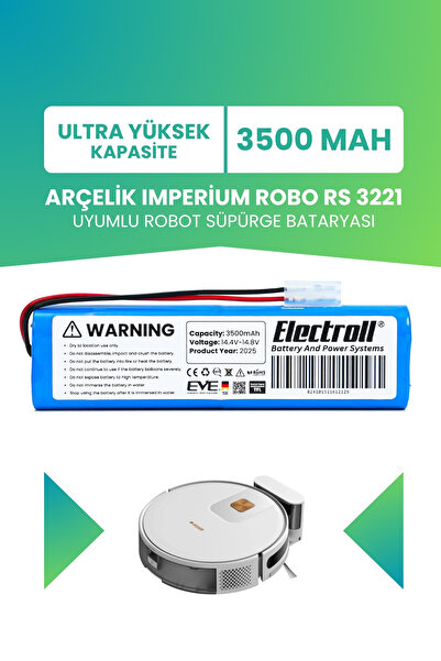 ELECTROLL Arçelik Imperium Robo Rs 3221 Uyumlu Batarya (ULTRA YÜKSEK KAPASİTE...