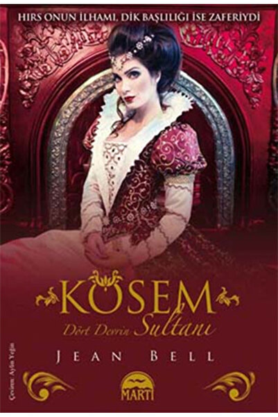 Artemis Yayınları Kösem Sultan - Dört Devrin Sultanı