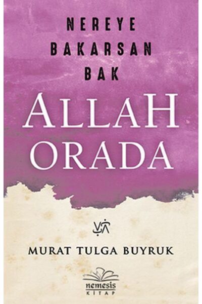 Nemesis Kitap Nereye Bakarsan Bak Allah Orada