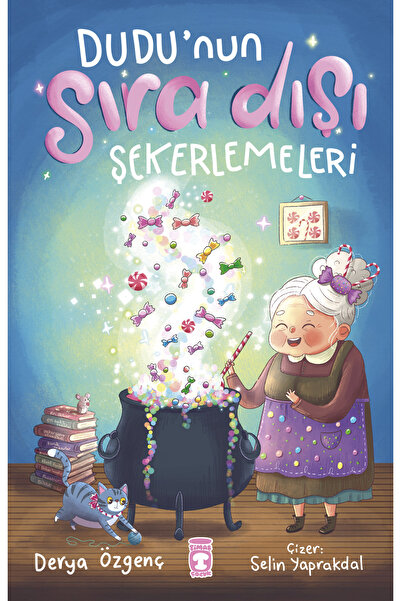 Timaş Çocuk Dudu’nun Sıra Dışı Şekerlemeleri