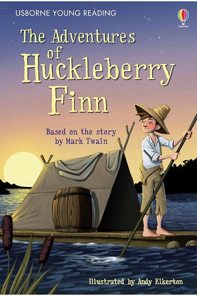 Usborne The Adventures of Huckleberry Finn