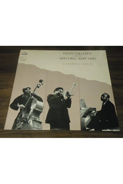 Dizzy Gillespie - THE MİTCHELL / RUFF DUO - Enduring Magic , 1