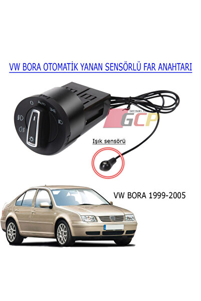GCP German Car Parts Bora Otomatik Yanan Far - VW Bora Sensörlü Far Anahtarı