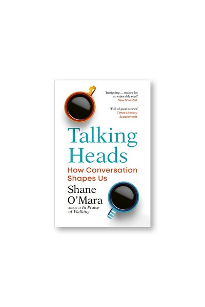 BOOKS Talking Heads : How Conversation Shapes Us