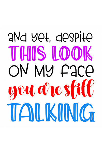 INOVATIX Set de 8 piese, Autocolant Cu privirea asta de pe fața mea, încă vor...