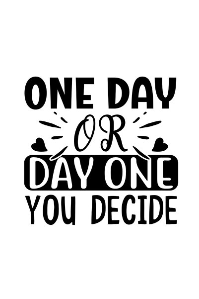 INOVATIX Set de 8 bucăți, autocolant Într-o zi sau prima zi, tu alegi, INOVAT...