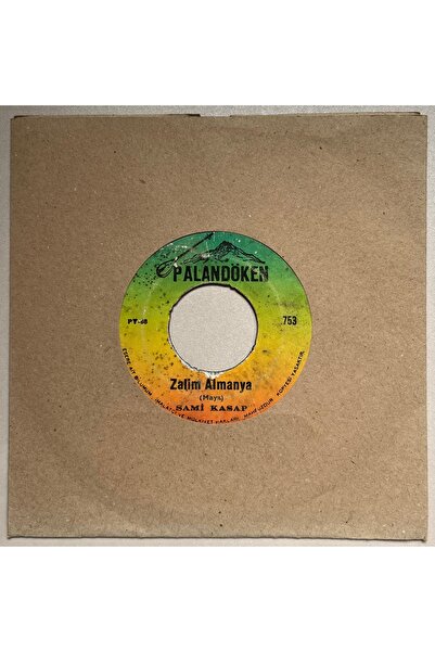 Plakevi İzmir Sami Kasap Zalim Almanya - Kara Gözler Islanır 45 lik Plak (Orjnal Dönem Baskı Plak)