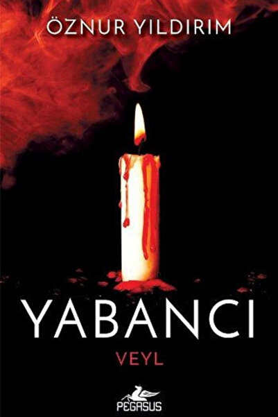 Pegasus Yayınları Yabancı Veyl (Ciltsiz) Yabancı Serisi 2 - Öznur Yıldırım