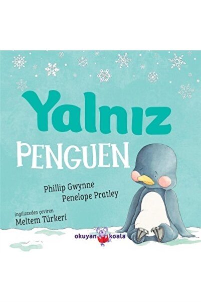 Okuyan Koala Yalnız Penguen (ciltli)