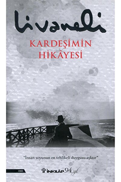 İnkılap Kitabevi Kardeşimin Hikayesi