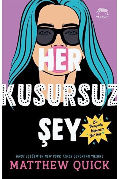 Yabancı Yayınları Her Kusursuz Şey