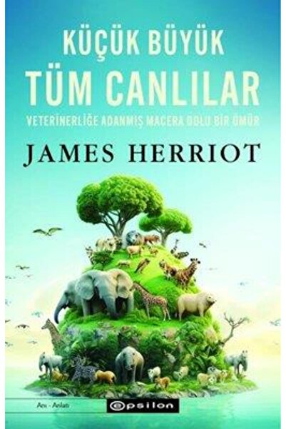 Epsilon Yayınevi Küçük Büyük Tüm Canlılar