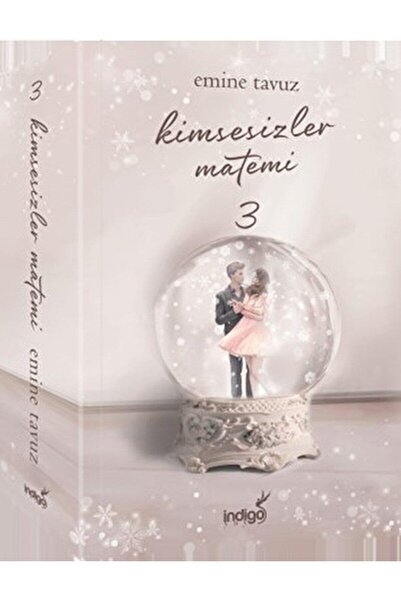 İndigo Kitap Kimsesizler Matemi 3 / Emine Tavuz / / 9786256772182