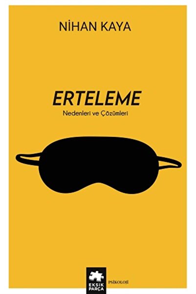 Eksik Parça Yayınları Erteleme Nihan Kaya