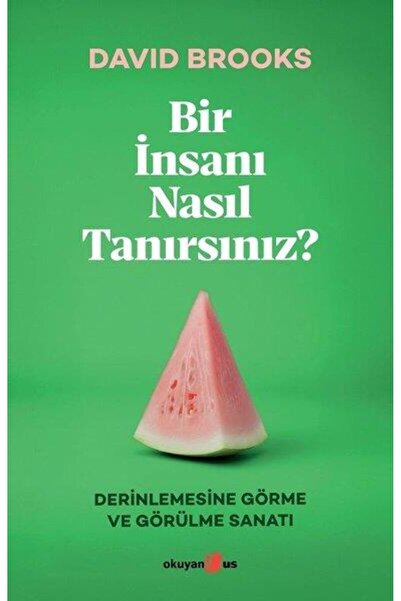 Okuyan Us Yayınevi Bir Insanı Nasıl Tanırsınız