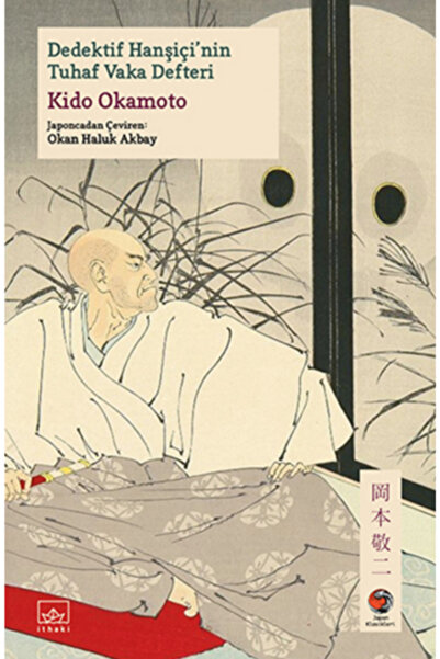 İthaki Yayınları Dedektif Hanşiçi'nin Tuhaf Vaka Defteri