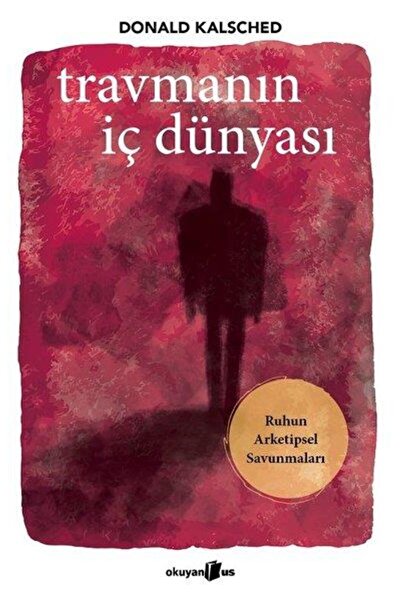 Okuyan Us Yayınevi Travmanın Iç Dünyası