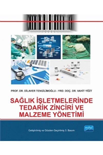 Nobel Akademik Yayıncılık Sağlık Işletmelerinde Tedarik Zinciri ve Malzeme Yö...