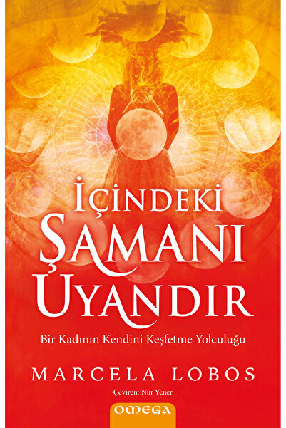 Omega İçindeki Şamanı Uyandır