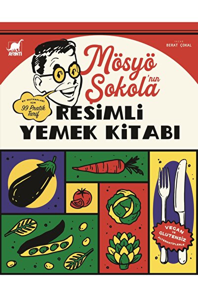Ayrıntı Yayınları Mösyö Şokola'nın Resimli Yemek Kitabı
