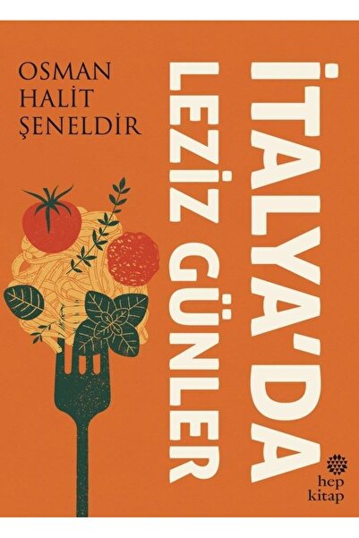 Hep Kitap İtalya'da Leziz Günler