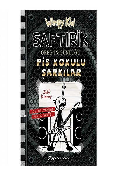 Epsilon Yayınevi Saftirik Greg’in Günlüğü 17 Pis Kokulu Şarkılar  Jeff Kinney
