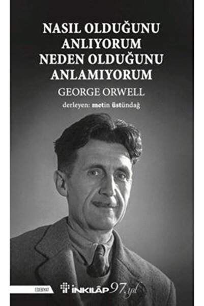 İnkılap Kitabevi Nasıl Olduğunu Anlıyorum Neden Olduğunu Anlamıyorum