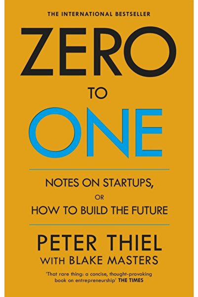 Genel Markalar Zero To One: Notes On Start Ups Or How To Build A Future