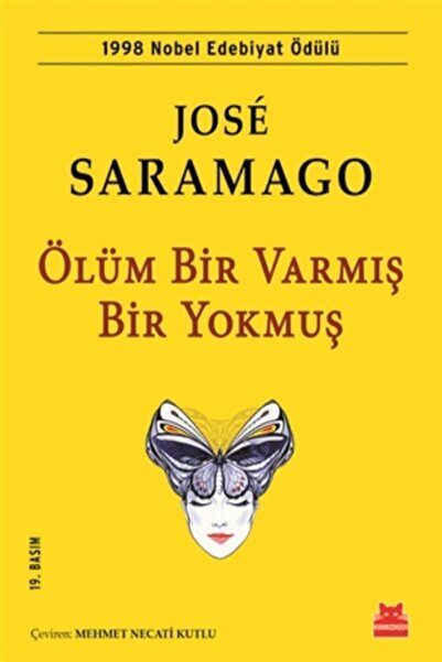 Kırmızı Kedi Yayınevi Ölüm Bir Varmış Bir Yokmuş