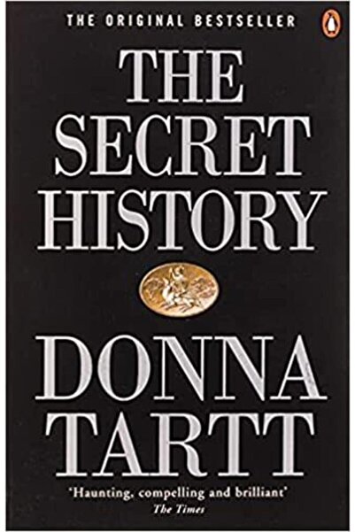 Genel Markalar The Secret History: From The Pulitzer Prize-winning Author Of The Goldfinch