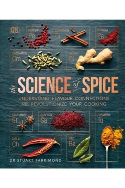 Dorling Kindersley Publisher The Science of Spice