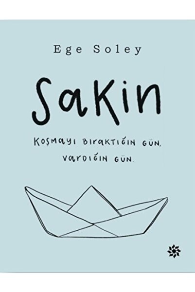 Genel Markalar Sakin Koşmayı Bıraktığın Gün Vardığın Gün