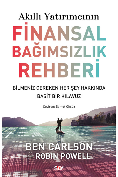 Say Yayınları Akıllı Yatırımcının Finansal Bağımsızlık Rehberi