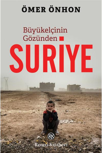 Remzi Kitabevi Suriye - Büyükelçinin Gözünden