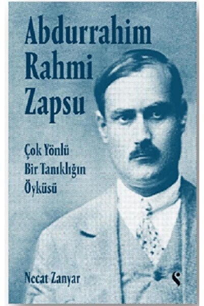 Genel Markalar Abdurrahim Rahmi Zapsu (Ciltli)
