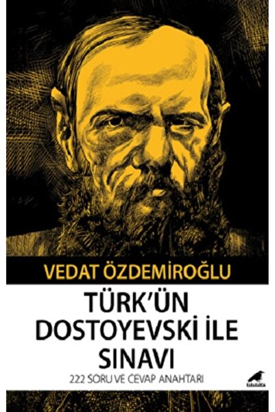 Karakarga Yayınları Türk’ün Dostoyevski Ile Sınavı