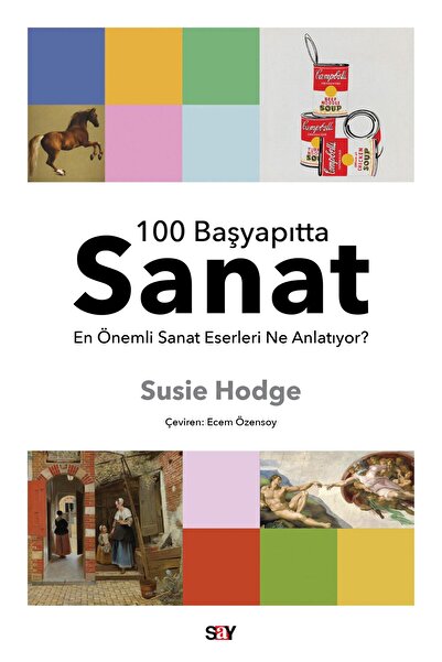 Say Yayınları 100 Başyapıtta Sanat