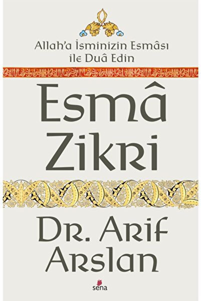 Sena Yayınları Esma Zikri - Arif Arslan