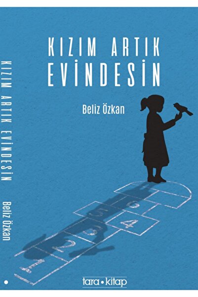 Tara Kitap Kızım Artık Evindesin