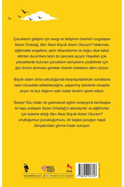 Nemesis Kitap Ben Nasıl Büyük Adam Olucam? Sezer Ortadağ